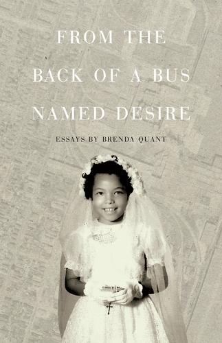 From the Back of a Bus Named Desire