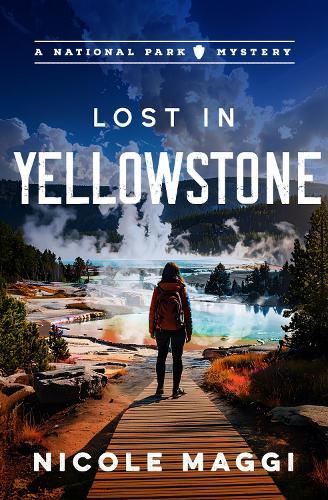 Lost in Yellowstone: A National Park Mystery