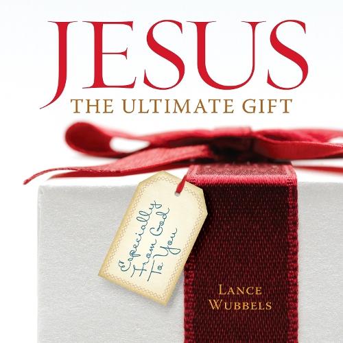 Jesus the Ultimate Gift