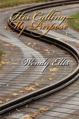 His Calling-My Purpose