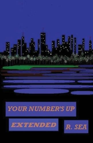 Your Number's Up Extended