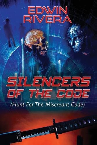 Silencers of the Code (Hunt for the Miscreant Code)