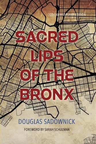 Sacred Lips of the Bronx