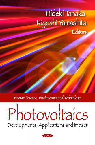 Photovoltaics: Developments, Applications & Impact
