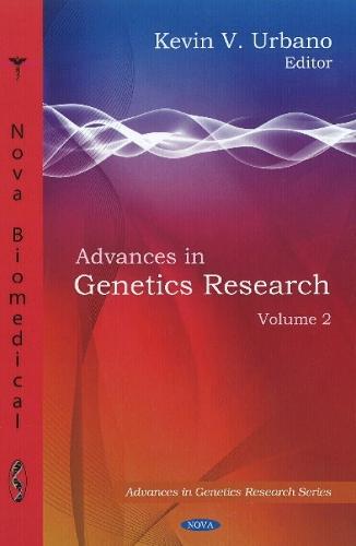 Advances in Genetics Research: Volume 2