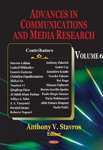 Advances in Communications & Media Research: Volume 6