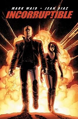 Incorruptible Vol. 1