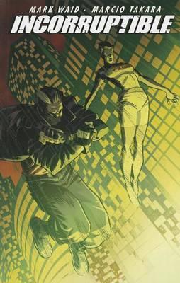 Incorruptible Vol. 6