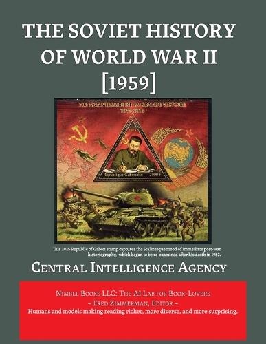 The Soviet History of World War II [1959]