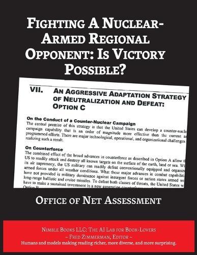 Fighting A Nuclear-Armed Regional Opponent: Is Victory Possible?
