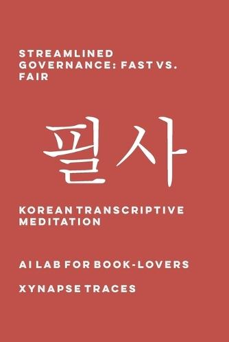 Streamlined Governance: Fast vs. Fair