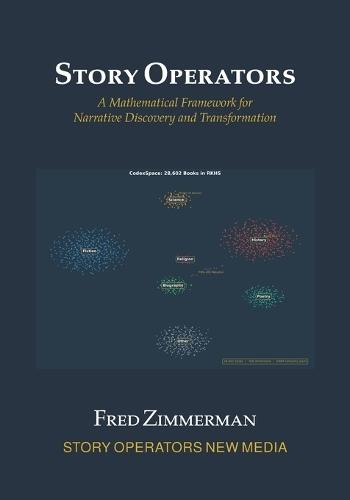 Story Operators: A Mathematical Framework for Narrative Discovery and Transformation