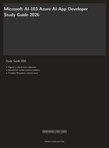 Microsoft AI-103 Exam Study Guide 2026: Azure AI App Developer Certification