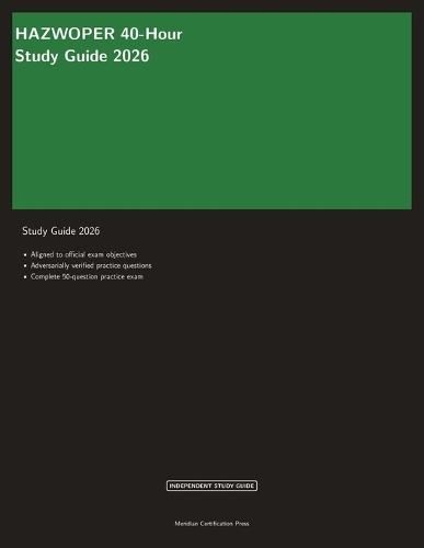HAZWOPER 40-Hour Study Guide 2026