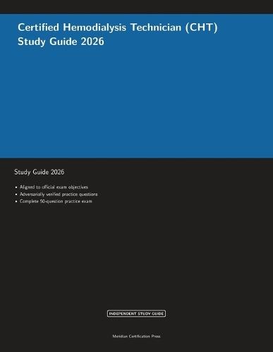 Certified Hemodialysis Technician (CHT) Study Guide 2026