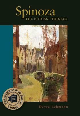Spinoza: The Outcast Thinker