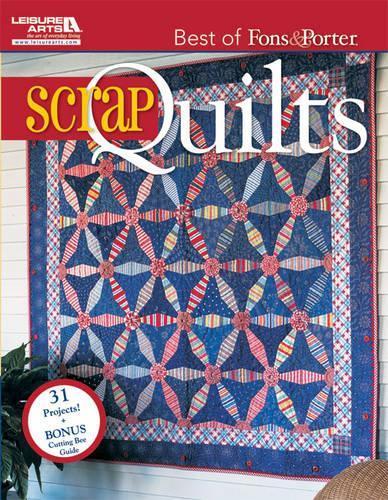 Best of Fons & Porter: Scrap Quilts