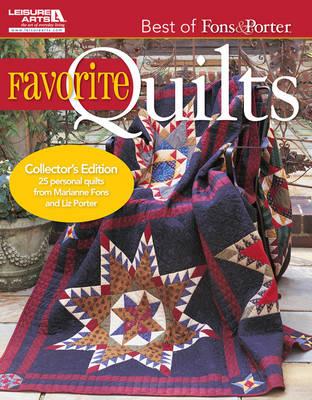 Favorite Quilts: Collector's Edition 25 Personal Quilts from Marianne Fons and Liz Porter
