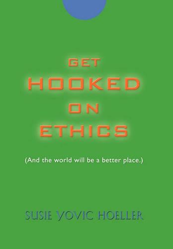 Get Hooked on Ethics