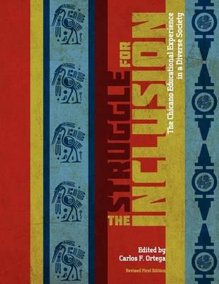 The Struggle for Inclusion: The Chicano Educational Experience in a Diverse Society
