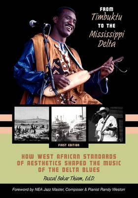 From Timbuktu to the Mississippi Delta