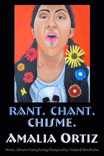 Rant. Chant. Chisme.