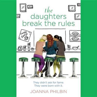 The Daughters Break the Rules Lib/E