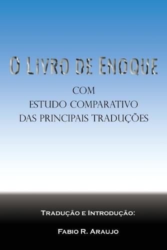 O Livro de Enoque: com estudo comparativo das principais traduções