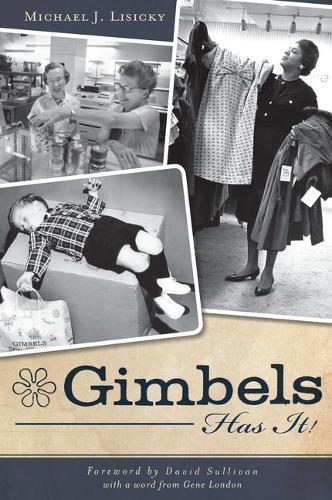 Gimbels Has it!