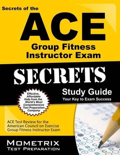 ACE Personal Trainer Exam Secrets Study Guide: Practice & Review for the American Council on Exercise Certified Personal Trainer Exam