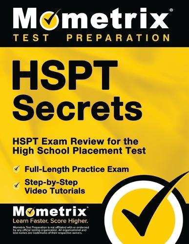 HSPT Secrets Study Guide: HSPT Exam Review for the High School Placement Test