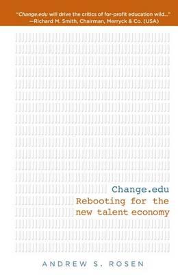 Change.Edu: Rebooting for the New Talent Economy