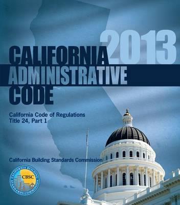 2013 California Administrative Code, Title 24 Part 1