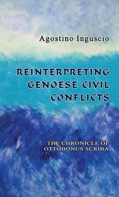Reinterpreting Genoese Civil Conflicts: The Chronicle of Ottobonus Scriba