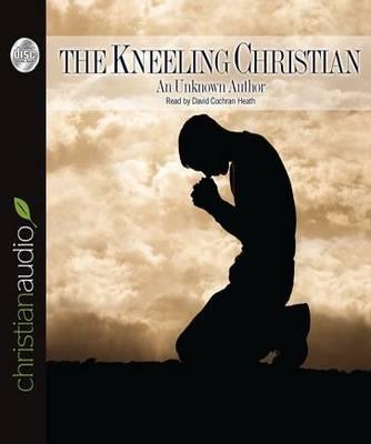 The Kneeling Christian
