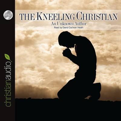 The Kneeling Christian