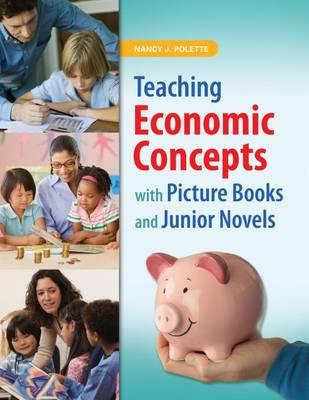 Teaching Economic Concepts with Picture Books and Junior Novels