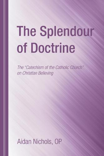 The Splendour of Doctrine