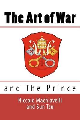 The Art of War and the Prince