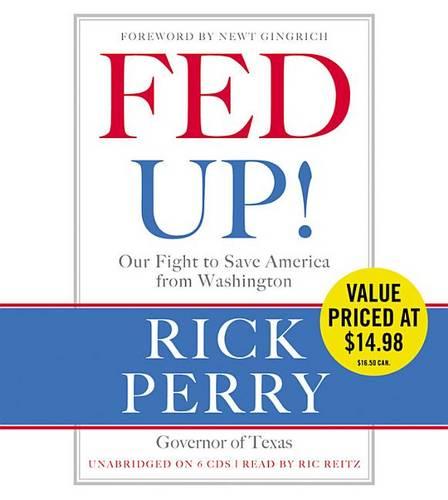 Fed Up!: Our Fight to Save America from Washington