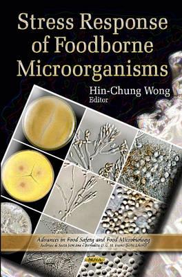 Stress Response of Foodborne Microorganisms