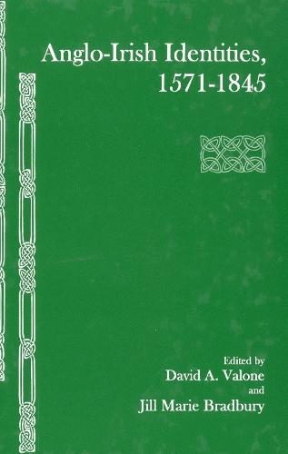 Anglo-Irish Identities, 1571-1845