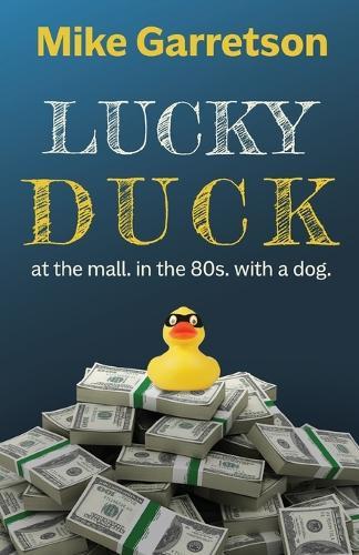 Lucky Duck: At the mall, in the 80s, with a dog.