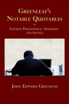 Greenleaf's Notable Quotables