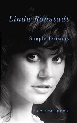 Simple Dreams: A Musical Memoir