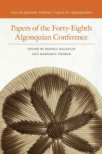 Papers of the Forty-Eighth Algonquian Conference