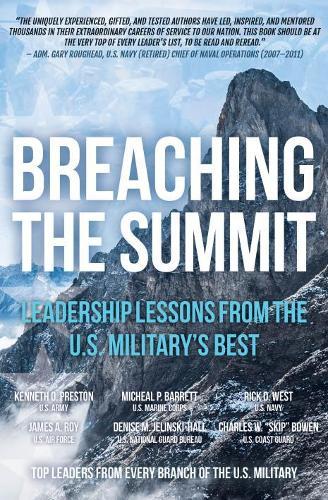 Breaching the Summit: Leadership Lessons from the U.S. Military's Best