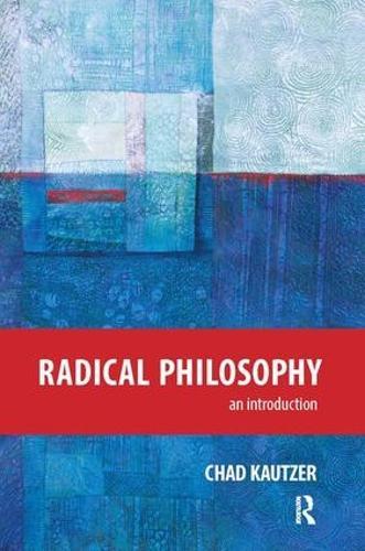 Radical Philosophy: An Introduction