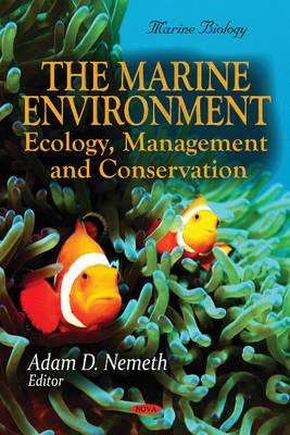 Marine Environment: Ecology, Management & Conservation