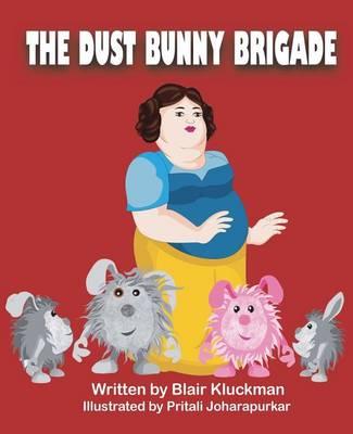 The Dust Bunny Brigade